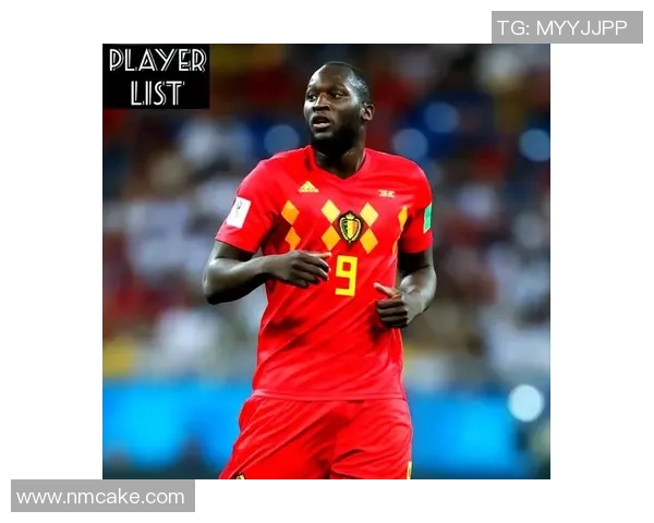 比利时足球队明星球员盘点及其在世界杯上的精彩表现分析 比利时足球队明星球员盘点及其在世界杯上的精彩表现分析